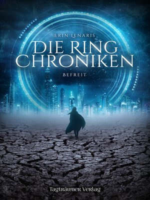 cover image of Die Ring Chroniken 2--Befreit